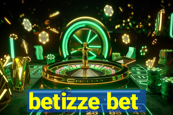 betizze bet